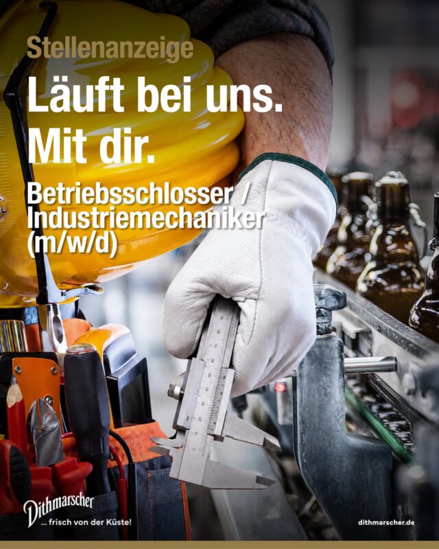 Bewirb dich als Betriebsschlosser / Industriemechaniker (m/w/d) direkt bei andrea.dohrn@dithmarscher.de

Wenn Stillstand für dich keine Option ist und du verstehst, wie Technik bis ins kleinste Detail zusammenspielt, bist du bei uns genau richtig. Im Rahmen unserer langfristigen Nachfolgeplanung verstärken wir unser Instandhaltungsteam in Marne. Schreib mit uns die Erfolgsgeschichte der Dithmarscher Privatbrauerei fort – seit über 130 Jahren in Familienbesitz, unabhängig und konzernfrei!

Dein Profil:
- abgeschlossene Ausbildung in einem mechanischen oder instandhaltungsnahen Beruf, z. B. als Anlagenmechaniker, Betriebsschlosser, Industriemechaniker, Land- und Baumaschinenmechatroniker, Kfz-Mechatroniker oder Schiffsmechaniker
- idealerweise Erfahrung mit Abfüll-, Produktions- oder vergleichbaren technischen Anlagen
- Kenntnisse im Schweißen sowie in Pneumatik und Hydraulik von Vorteil
- technisches Verständnis, selbstständige Arbeitsweise und Freude an der Zusammenarbeit im Team
- Bereitschaft zur fachübergreifenden Zusammenarbeit und zur Teilnahme am Bereitschaftsdienst

Deine Aufgaben:
- Wartung, Reparatur und Instandhaltung unserer Abfüll-, Produktions- und Betriebsanlagen
- selbstständige Störungsanalyse und Fehlerbehebung
- schrittweise Einarbeitung in unsere gesamte Anlagentechnik – von der - Malzannahme bis zur Palettierung
- Unterstützung und Unterweisung von Mitarbeitenden in Fragen der bedienerautonomen Instandhaltung
- gemeinschaftliche Organisation des Werkstattbetriebs
- Bewirtschaftung des Ersatzteillagers einschließlich Teilebeschaffung

Unsere Vorteile:
- leistungsgerechte Vergütung nach Tarif
- unbefristeter Arbeitsvertrag
- betriebliche Sozialleistungen von Haustrunk bis E-Bike-Zuschuss
- 30 Tage Urlaub
- attraktive Herausforderungen in einem zukunftsorientierten Traditionsunternehmen
- kurze Entscheidungswege und kollegiale Arbeitsatmosphäre

Jetzt bewerben!
Schick deine aussagekräftigen Bewerbungsunterlagen inkl. Gehaltsvorstellungen und frühestmöglichem Starttermin an andrea.dohrn@dithmarscher.de