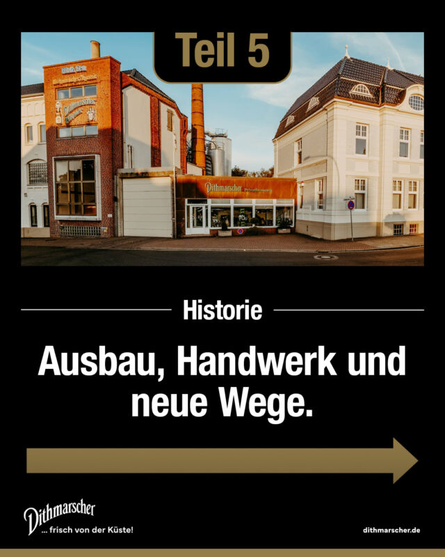 Neue Technik, gelebtes Handwerk und Entscheidungen mit Weitblick.
Wie sich die Brauerei weiterentwickelt und welche Schritte folgen, zeigen wir im nächsten Teil unserer Geschichte. 🍺

#dithmarscher #dithmarscherbrauerei #frischvonderküste #dithmarscherbiershop